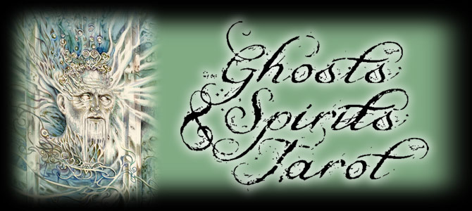 Ghosts & Spirits Tarot by Lisa Hunt